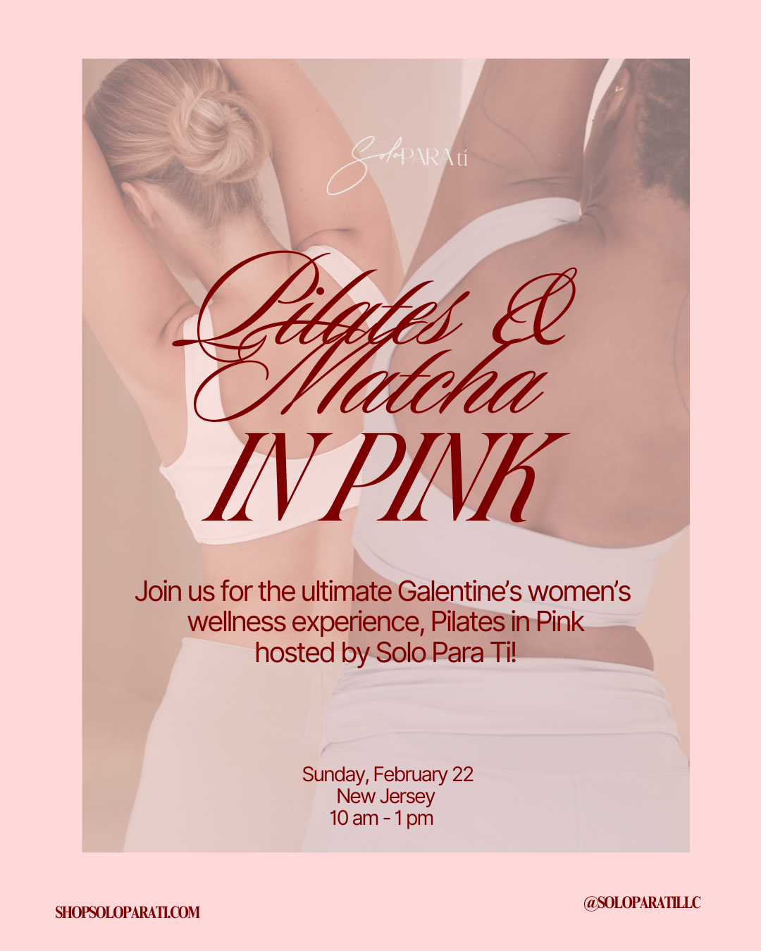 Pilates + Matcha in Pink Galentine's Wellness Event - 2/22 11:30 am- 1 pm class